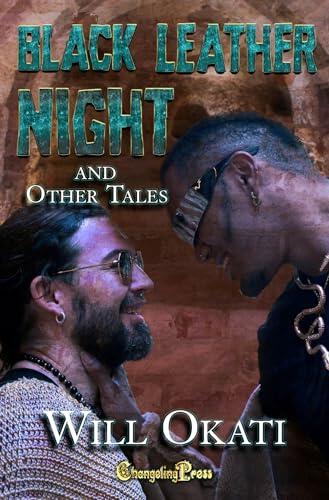 Black Leather Night and Other Tales: An Off World Dark Fantasy Vampire Adventure