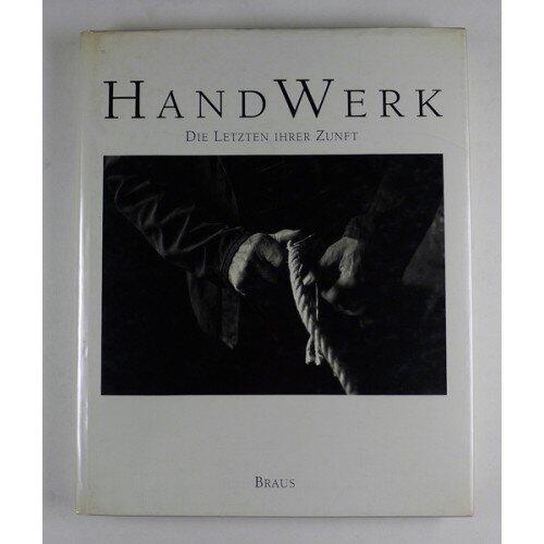HandWerk: Die Letzten ihrer Zunft