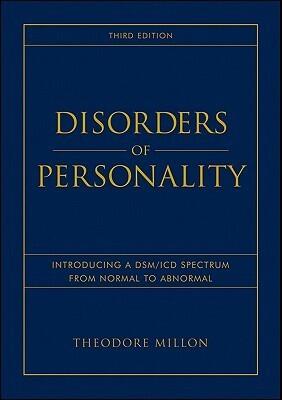 Disorders of Personality: Introducing a DSM/ICD Spectrum from Normal to Abnormal
