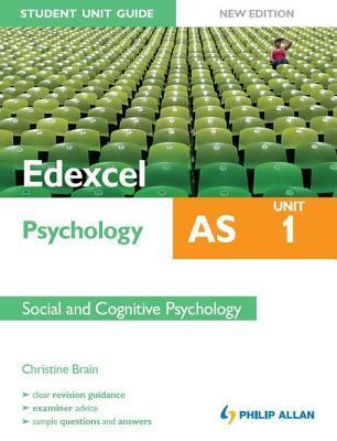 Edexcel as Psychology Student Unit Guide New Edition: Unit 1 Social and Cognitive Psychology