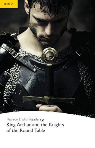 King Arthur and the Knights of the Round Table - Leichte Englisch-Lektüre