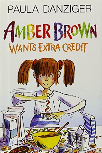 Amber Brown Wants Extra Credit