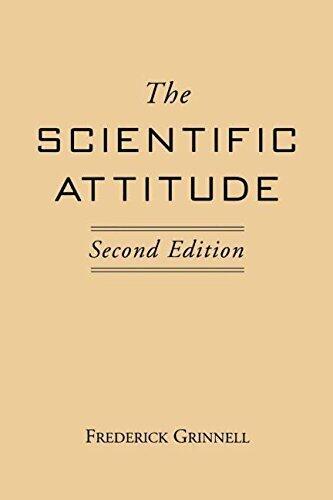 The Scientific Attitude: Second Edition