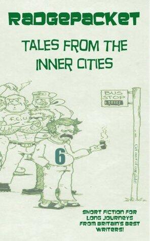 Radgepacket Six: Tales From The Inner Cities