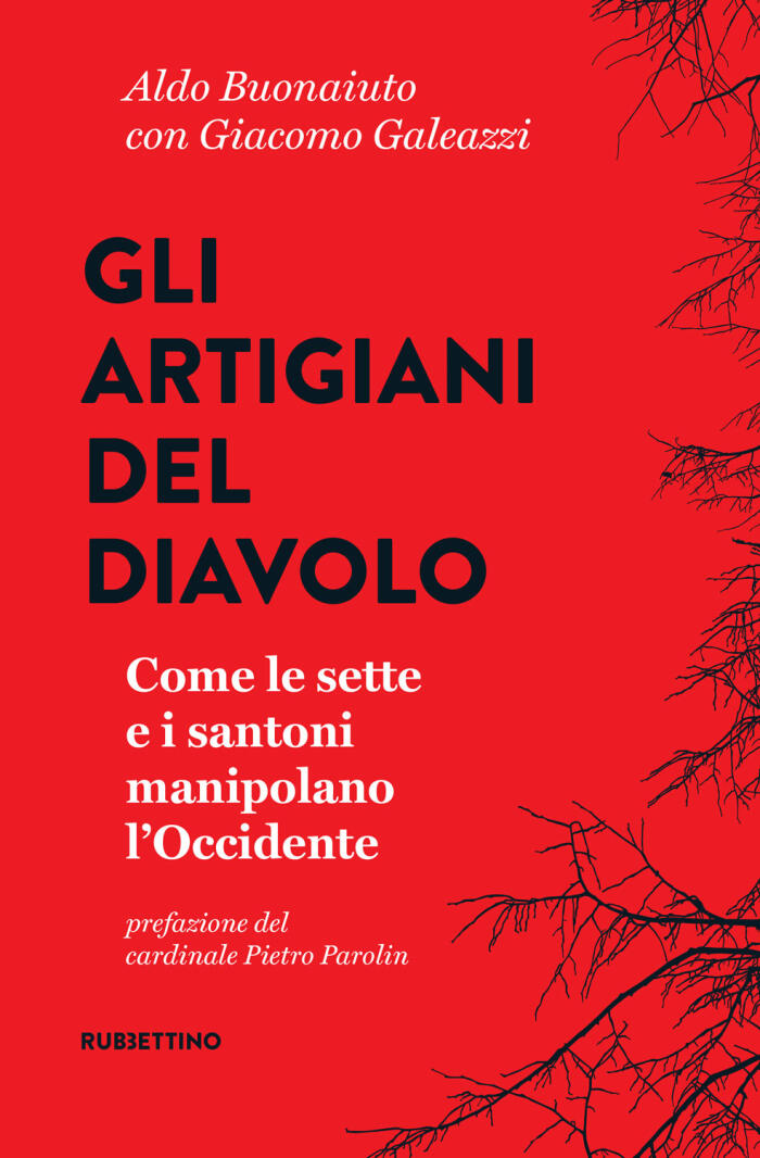Gli artigiani del diavolo: Come le sette e i santoni manipolano l'Occidente
