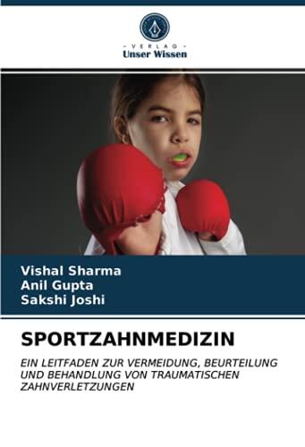 SPORTZAHNMEDIZIN: EIN LEITFADEN ZUR VERMEIDUNG, BEURTEILUNG UND BEHANDLUNG VON TRAUMATISCHEN ZAHNVERLETZUNGEN