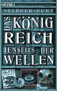 Das Königreich Jenseits Der Wellen: Roman