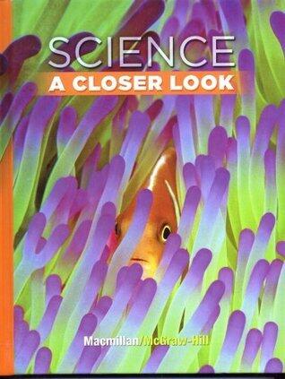 Science: A Closer Look, Grade 3, Student Edition