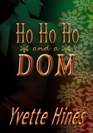 Ho, Ho, Ho and a Dom