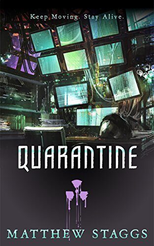 Quarantine: A Gripping Dystopian Biothriller