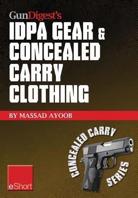 Gun Digest's IDPA Gear, Tactical Drills & Handgun Training