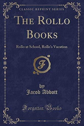 The Rollo Books: Rollo at School, Rollo's Vacation