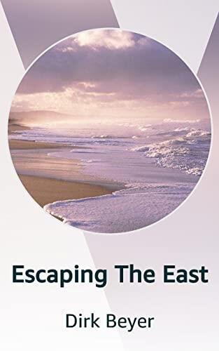 Escaping The East