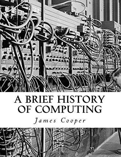 A Brief History of Computing