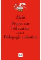 Propos sur l'éducation ; suivis de Pédagogie enfantine