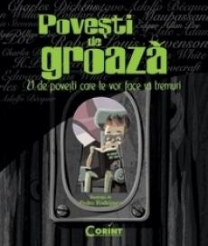 Povești de groază: 21 de povești care te vor face să tremuri