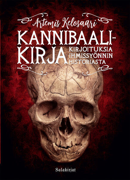 Kannibaalikirja - kirjoituksia ihmissyönnin historiasta