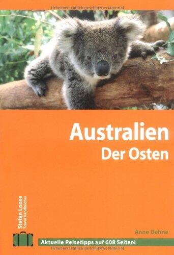 Australien. Der Osten.