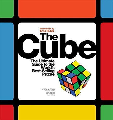 The Cube: The Ultimate Guide to the World's Bestselling Puzzle - Secrets, Stories, Solutions by Jerry Slocum, David Singmaster, Wei-Hwa Huang, Dieter Gebhardt, Geert Hellings(March 11, 2009) Paperback