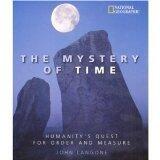 Mystery of Time: Humanity's Quest for Order and Measure