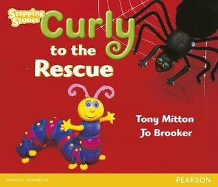 Curly to the Rescue