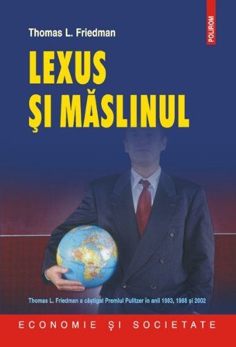 Lexus si maslinul. Editia a II-a revazuta