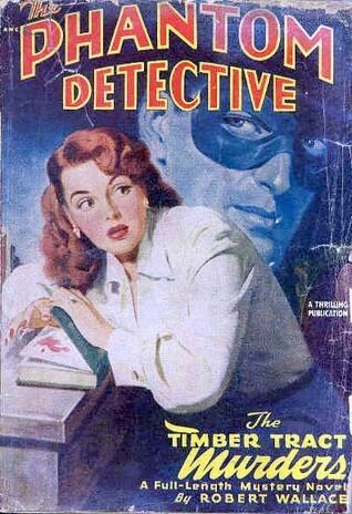The Phantom Detective - The Timber Tract Murders - July, 1948 51/3