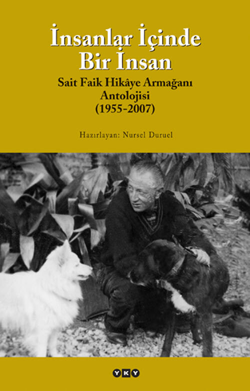 İnsanlar İçinde Bir İnsan: Sait Faik Hikâye Armağan Antolojisi