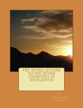 The Seven Letters to the Seven Churches in Revelation