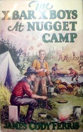 The X Bar X Boys at Nugget Camp