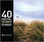40 Digital Photography Techniques