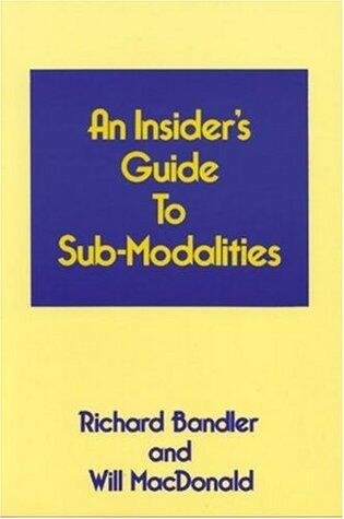 An Insider's Guide to Sub Modalities