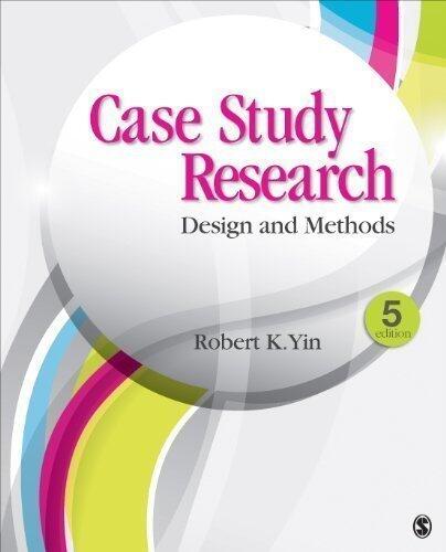 Case Study Research by Robert K. Yin