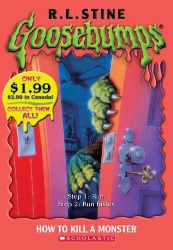 Goosebumps: How To Kill A Monster
