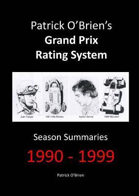 Patrick O'Brien's Grand Prix Rating System: Season Summaries 1990-1999
