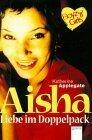 Aisha: Liebe im Doppelpack