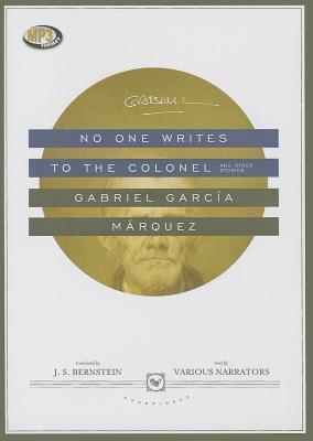 No One Writes to the Colonel, and Other Stories