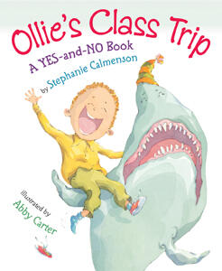 Ollie's Class Trip: A Yes-and-No Book