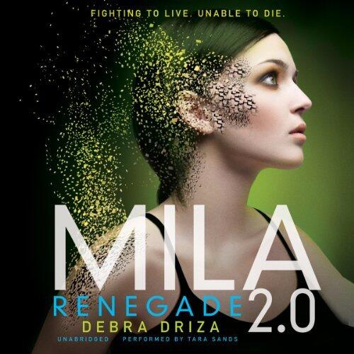 Mila 2.0: Renegade Lib/E