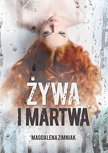 Zywa i martwa