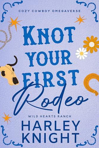 Knot Your First Rodeo