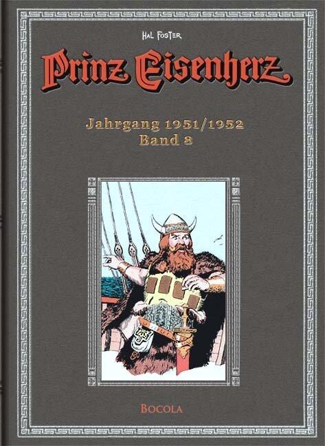 Prinz Eisenherz. Hal Foster-Gesamtausgabe, Band 8. Jahrgang 1951/1952
