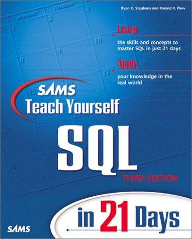 Sams Teach Yourself SQL in 21 Days