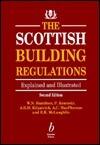 The Scottish Building Regulations: Explained and Illustrated