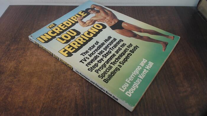 The Incredible Lou Ferrigno
