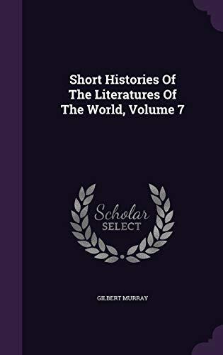 Short Histories of the Literatures of the World, Volume 7