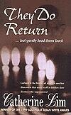 They Do Return...but gently lead them back