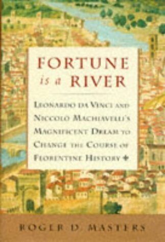 Fortune is a River
