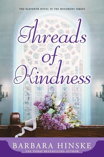 Threads of Kindness: The Eleventh Novel in the Rosemont Series