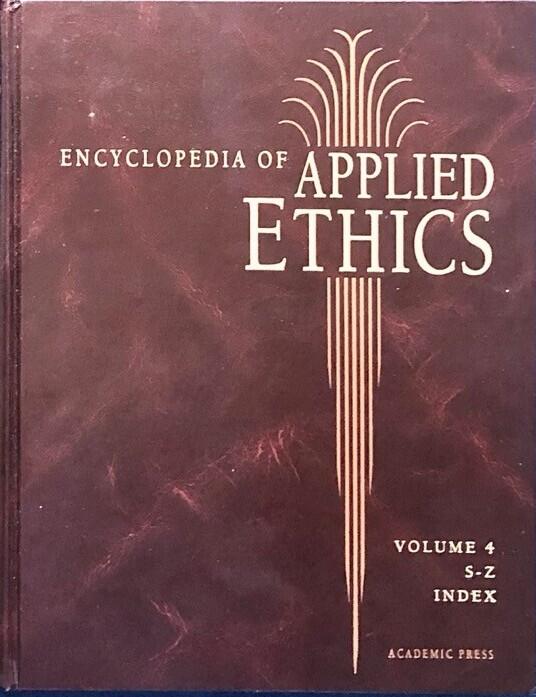Encyclopedia of Applied Ethics (4 Volumes)
